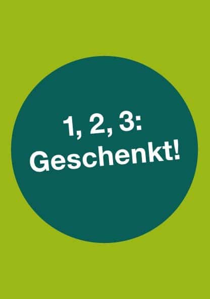Bild mit der Aufschrift 1, 2, 3: Geschenkt! auf einem grünen Hintergrund in einem großen blauen Kreis.